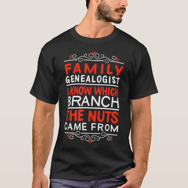 Familiengenealoge Funny Genealogie Historiker T-Shirt (Vorderseite)