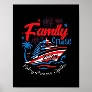Familienkreuzfahrt 2025 4. Juli Patriotisch Amerik Poster