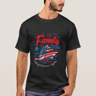 Familienkreuzfahrt 2025 4. Juli Patriotisch Amerik T-Shirt