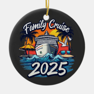 Familienkreuzfahrt 2025 Familien-Matching-Crew-Sch Keramik Ornament