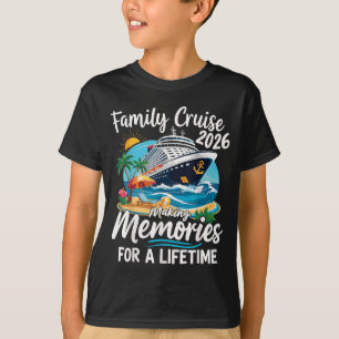 Familienkreuzfahrt 2026 Familienkreuzfahrt Urlaub T-Shirt