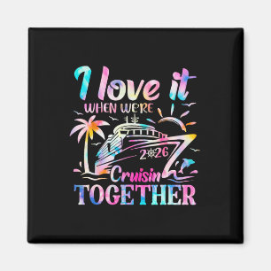Familienkreuzfahrt 2026 Ich liebe es, wenn wir cru Magnet