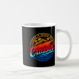 Familienkreuzfahrt 2026 Ich liebe es, wenn wir kre Kaffeetasse