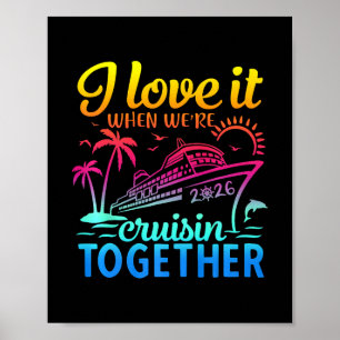 Familienkreuzfahrt 2026 Ich liebe es, wenn wir kre Poster
