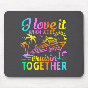 Familienkreuzfahrt 2026 Ich Liebe Es Wenn Wir Kreu Mousepad