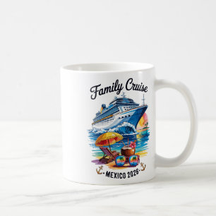 Familienkreuzfahrt 2026 Mexiko Urlaubsreise passen Kaffeetasse