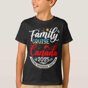Familienkreuzfahrt Kanada 2025 Kanada Familienurla T-Shirt