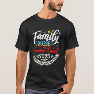 Familienkreuzfahrt Panama-Kanal 2025 Familienurlau T-Shirt