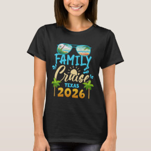 Familienkreuzfahrt Texas Reise 2026 Strand Sommerf T-Shirt