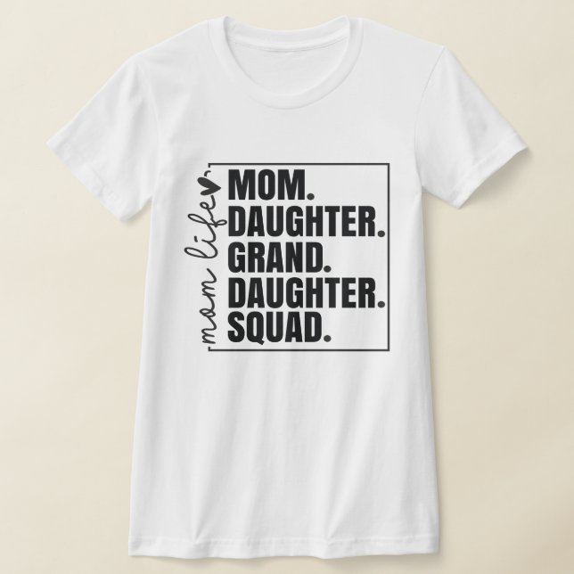 Familienmatte Mama Tochter Grandtochter Sqyad T-Shirt (Ablage )