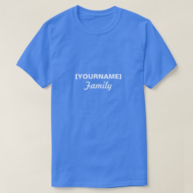 Familienname für Wiedersehen oder Ereignis T-Shirt (Design vorne)
