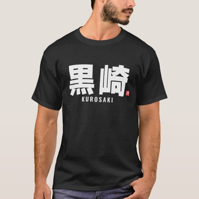 Familienname Kanji - Kurosaki T-Shirt (Vorderseite)