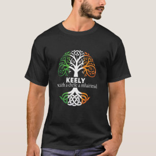 Familienname Keely Irisch Keltische Irische Wurzel T-Shirt