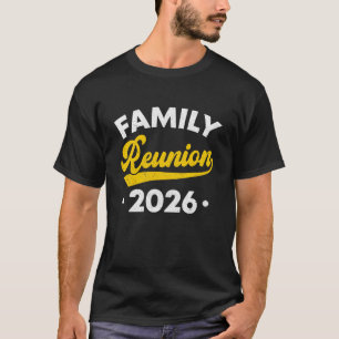 Familientreffen 2026 Urlaub Treffen Familie Matchi T-Shirt