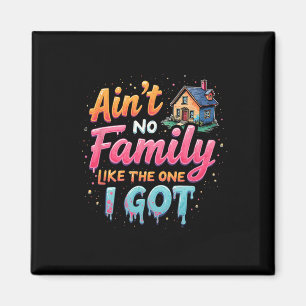 Familientreffen Es gibt keine Familie wie die, die Magnet