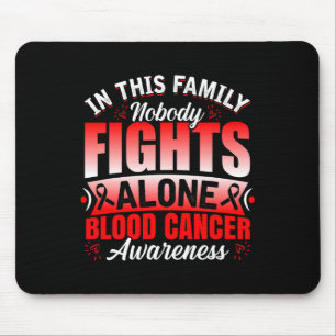 Familienunterstützung Niemand kämpft allein Blutkr Mousepad