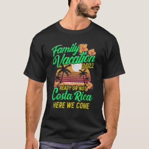 Familienurlaub 2022 Costa Rica Matching Group Cou T-Shirt