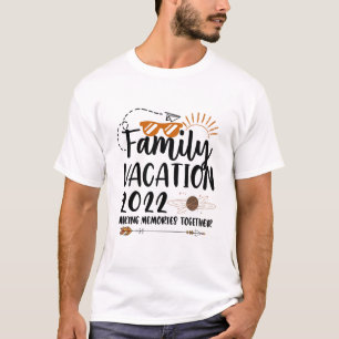 Familienurlaub 2022 Erinnerungen schaffende Reise T-Shirt