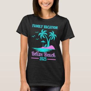 Familienurlaub 2023 Palm Tree Belize Beach T-Shirt