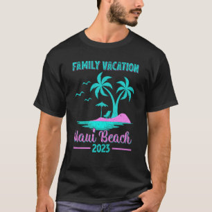 Familienurlaub 2023 Palm Tree Hawaii Maui Beach T-Shirt