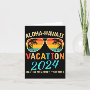 Familienurlaub 2024 Aloha Hawaii Hawaiian Matchin Karte