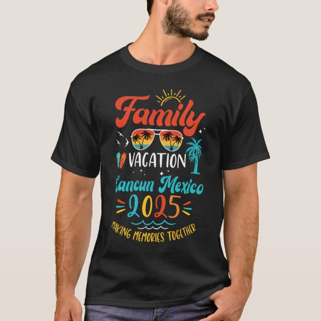 Familienurlaub 2025 Cancun Mexiko Matching Sommer T-Shirt (Vorderseite)