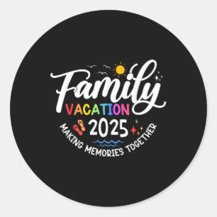Familienurlaub 2025 Erinnerungen zusammenführen Runder Aufkleber