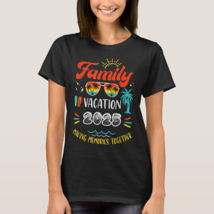 Familienurlaub 2025 Erinnerungen zusammenführen T-Shirt