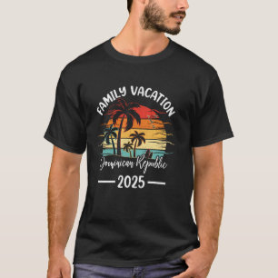 Familienurlaub 2025 Vintage Dominikanische Republi T-Shirt