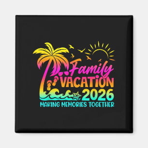 Familienurlaub 2026 Gemeinsame Erinnerungen Magnet