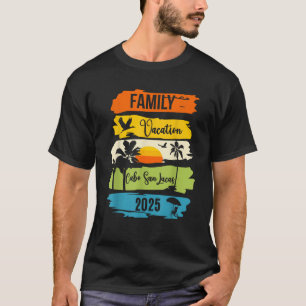 Familienurlaub Cabo San Lucas Mexiko 2025 Sommer T-Shirt