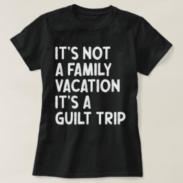 Familienurlaub Es ist eine Gildenreise, die sich m T-Shirt