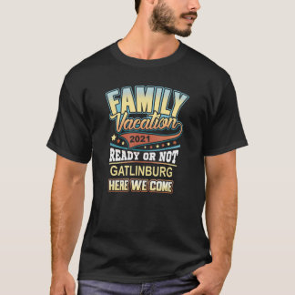 Familienurlaub in Gatlinburg 2021 Beste Erinnerung T-Shirt