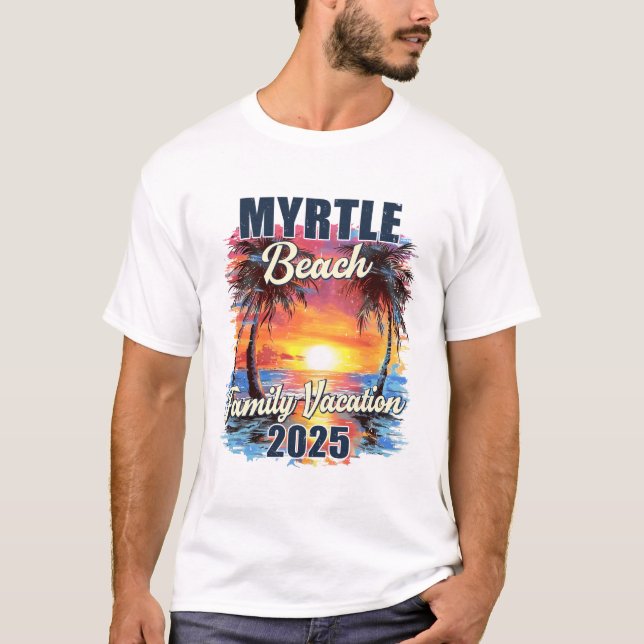 Familienurlaub Myrtle Beach 2025 Sommertrip Matc T-Shirt (Vorderseite)