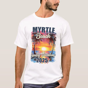 Familienurlaub Myrtle Beach 2025 Sommertrip Matc T-Shirt