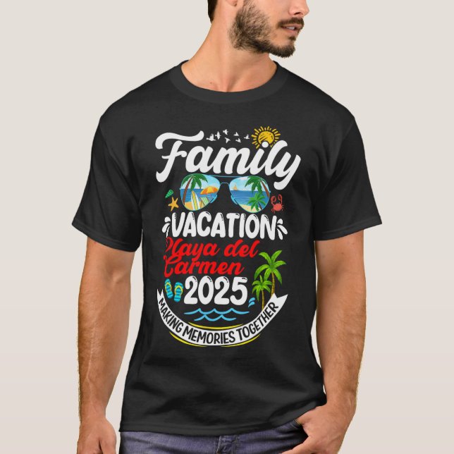 Familienurlaub Playa del Carmen 2025 Erinnerung T-Shirt (Vorderseite)