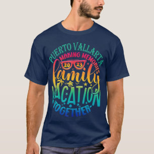Familienurlaub Puerto Vallarta Erinnerungen T-Shirt