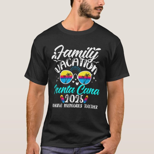 Familienurlaub Punta Cana 2025 Erinnerungen T-Shirt (Vorderseite)