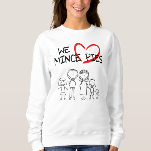 Familienwerte - Wir Liebe Mini Pies Sweatshirt