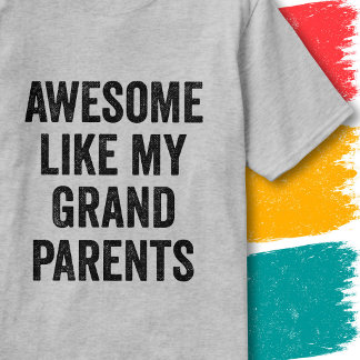 Familienzitat Vintage Großartig Wie Meine Großelte T-Shirt
