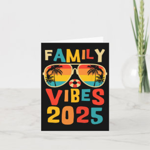 Family 2025 Vibes Family Wiedersehen Vacation Maki Karte
