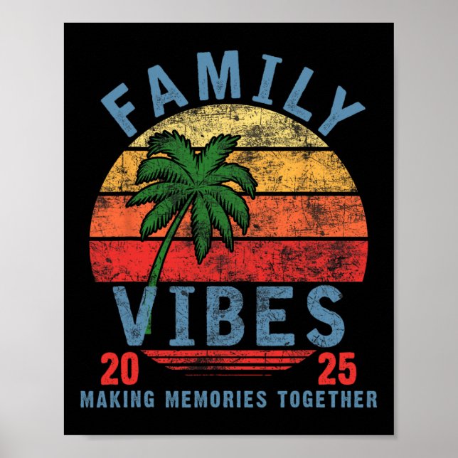Family 2025 Vibes Family Wiedersehen Vacation Maki Poster (Vorne)