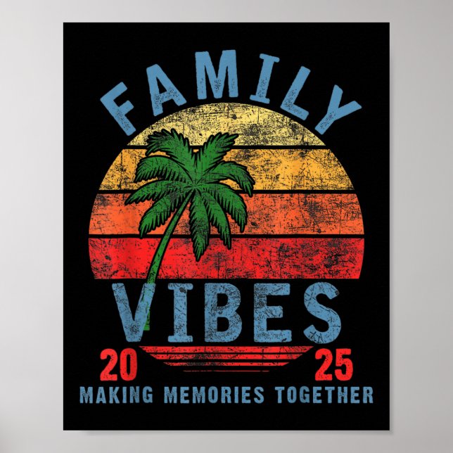 Family 2025 Vibes Family Wiedersehen Vacation Maki Poster (Vorne)