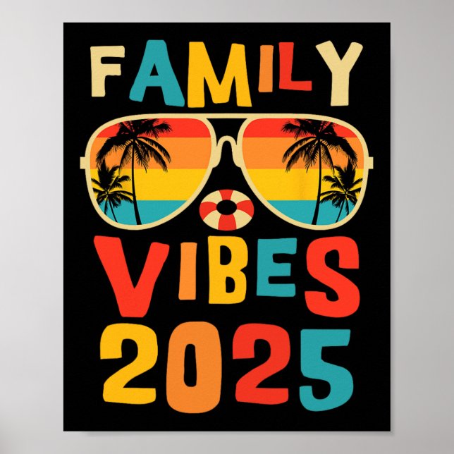 Family 2025 Vibes Family Wiedersehen Vacation Maki Poster (Vorne)