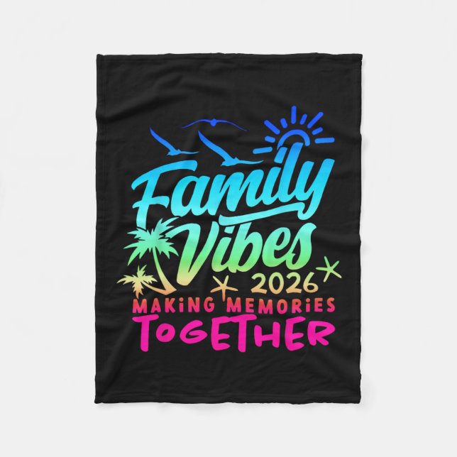 Family 2026 Vibes Family Reunion Vacation Making M Fleecedecke (Vorderseite)