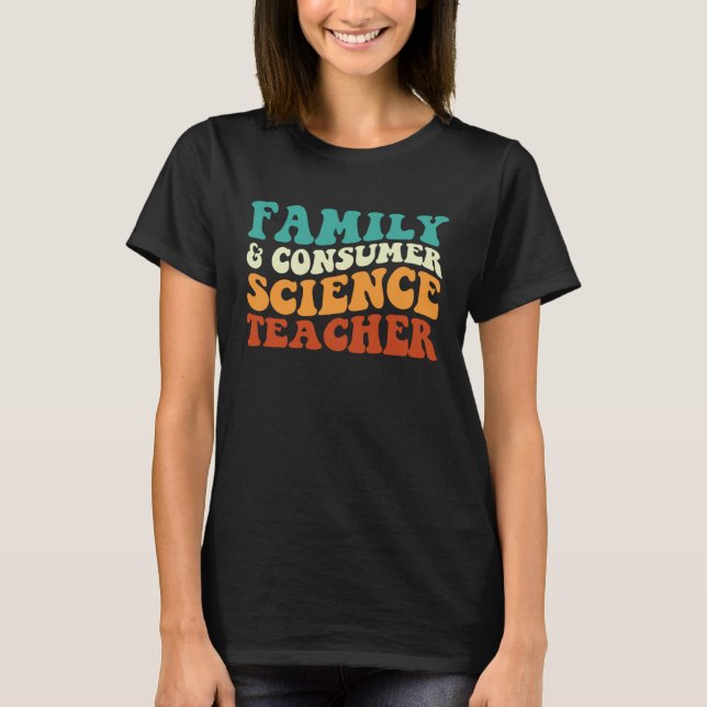 Family And Consumer Science Teacher Retro Groovy F T-Shirt (Vorderseite)