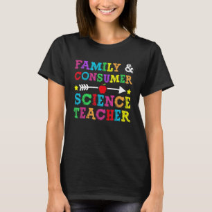Family and consumer science teacher teacher Facs B T-Shirt