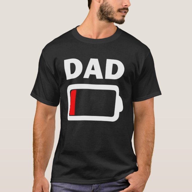 Family Battery Low Battery Dad T-Shirt (Vorderseite)