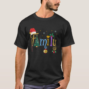 FAMILY Briefe Weihnachtsstil Liebe Meine Familie C T-Shirt