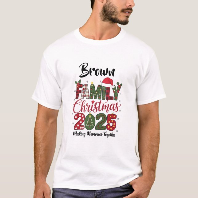  Family Christmas 2025 customizable Matching T-Shirt (Vorderseite)